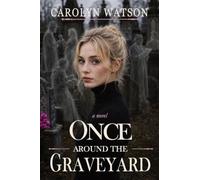 Once Around the Graveyard