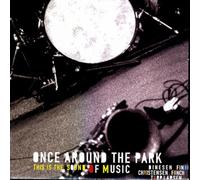 ONCE AROUND THE PARK - THIS IS THE SOUND OF MUSIC