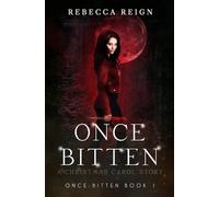 Once Bitten: A Christmas Carol Story