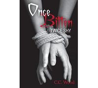 Once Bitten, Twice Shy: Volume 2