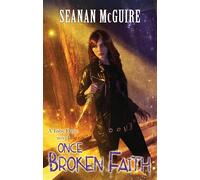 Once Broken Faith (Toby Daye Book 10) – A Toby Daye novel – Corsair