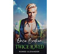 Once Broken, Twice Loved (Men of Fairlake)