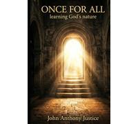 Once for All: Learning God's Nature