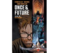 Once & Future Vol. 2
