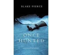 Once Hunted (A Riley Paige Mystery-Book 5)