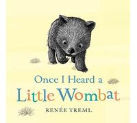Once I Heard a Little Wombat