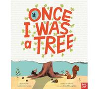 Once I Was a Tree