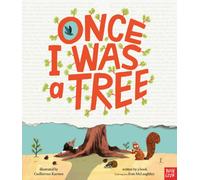 Once I Was a Tree