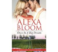 Once In A Big Dream: The Harrisons Prequel