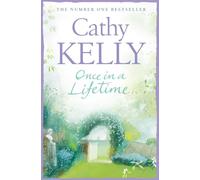 ONCE IN A LIFETIME: A Moving Contemporary Women's Fiction Story of Love and Self-Discovery