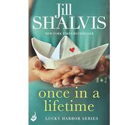 Once in a Lifetime: Lucky Harbor 9: The irresistible rom-com you'll want on your shelf!
