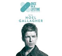 Once in a Lifetime Sessions with Noel Gallagher