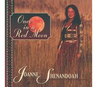 Once In A Red Moon by Joanne Shenandoah (2010) Audio CD