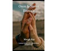 Once Is Never Enough