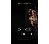Once Lured (a Riley Paige Mystery--Book #4)