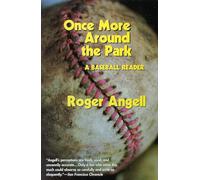 Once More Around the Park: A Baseball Reader