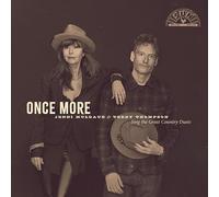 Once More: Jenni Muldaur & Teddy Thompson Sing The Great Country Duets