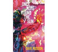 Once More Round the Sun: A year of dark stories