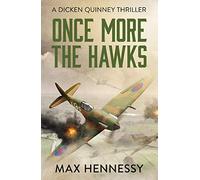 Once More the Hawks: 3 (RAF Trilogy, 3)