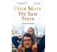 Once More We Saw Stars