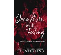 Once More, with Feeling: A Collection of Second Chances
