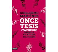 Once tesis (y antítesis) sobre la escritura de ficción (Imago Mundi)