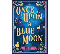 Once Upon a Blue Moon (1) (Welcome to Moonridge)