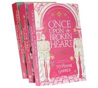 Once Upon a Broken Heart Series 3 Books Collection Set By Stephanie Garber (Once Upon A Broken Heart, The Ballad of Never After & A Curse For True Love)