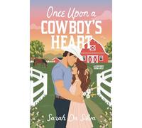 Once Upon a Cowboy's Heart (SweetHearts)