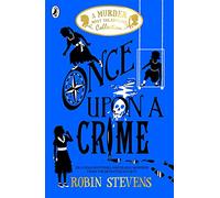Once Upon a Crime: A Murder Most Unladylike Collection: 1