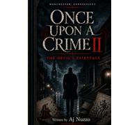 Once Upon A Crime II: The Devil’s Fairytale
