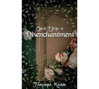 Once Upon A Disenchantment