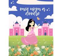 once upon a doodle: my fairy tale coloring book