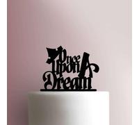 Once Upon A Dream - Acrylic Cake Topper 5 Inch Width/White