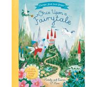 Once Upon A Fairytale : A Choose-Your-Own Fairytale Adventure