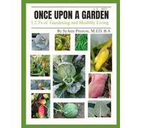 Once Upon A Garden :: 1,2,3's of Gardening