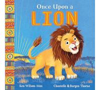 Once Upon a Lion (African Stories)