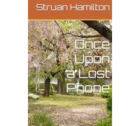 Once Upon a Lost Phone