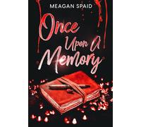 Once Upon A Memory: A Dark Vampire Romance (Vampires Of Chicago)
