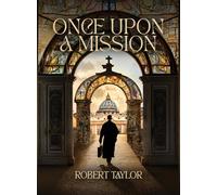 Once Upon A Mission