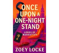 Once Upon A One-Night Stand: 1 (Romancing the Boss and Billionaire)