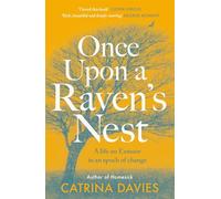 Once Upon a Raven's Nest: a life on Exmoor in an epoch of change
