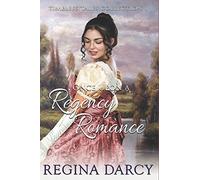 Once Upon a Regency Romance (Timeless Tales Collection 1)