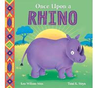 Once Upon a Rhino (African Stories)