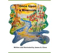 Once Upon a Riverside: A Gentle Aventure Down the River of Friendship