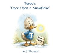 Once Upon A Snowflake (Turbo & Kevin Adventues)