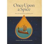 Once Upon a Spice: The Everyday Kitchen Edition: 1 (Fabled Feasts)