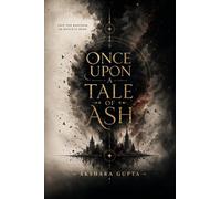 Once Upon a Tale Of Ash