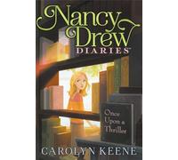 Once Upon a Thriller: 4 (Nancy Drew Diaries)