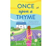 Once Upon a Thyme: An uplifting novel about fresh starts and finding love from Jane Lovering